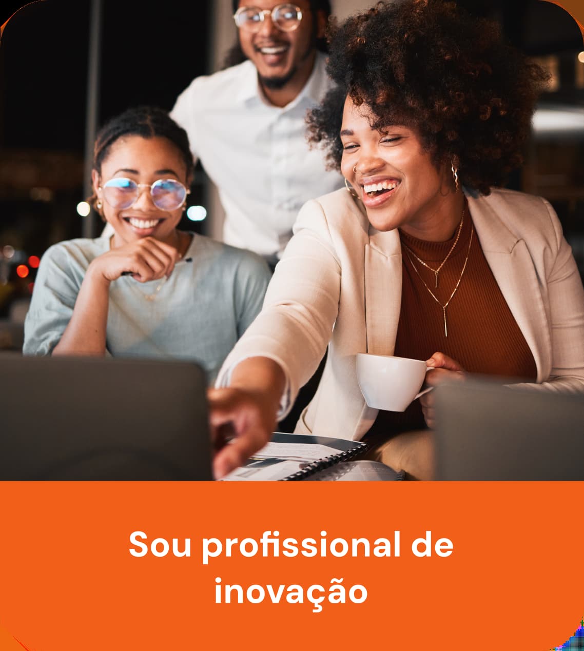 Sou profissional de inovação